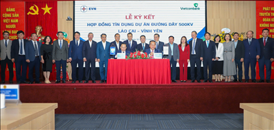 EVN và Vietcombank ký kết hợp đồng tín dụng dự án đường dây 500kV Lào Cai – Vĩnh Yên