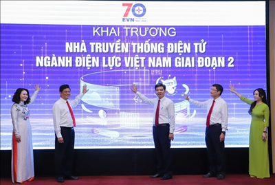 Khai trương Nhà truyền thống điện tử ngành Điện lực Việt Nam giai đoạn II