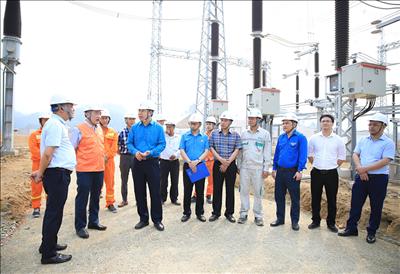 Công đoàn Điện lực Việt Nam thăm hỏi, động viên lực lượng thi công công trình TBA 500kV Lào Cai và các đường dây 220kV đấu nối
