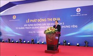 Chính phủ hết sức ủng hộ và hỗ trợ để chủ đầu tư hoàn thành Dự án Đường dây 500KV mạch 3 từ Quảng Trạch đến Phố Nối  